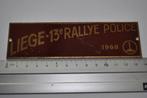 PLAQUE EMAILLEE CALANDRE 13è RALLYE INTER. POLICE LIEGE 1968, Ophalen of Verzenden, Gebruikt, Auto's