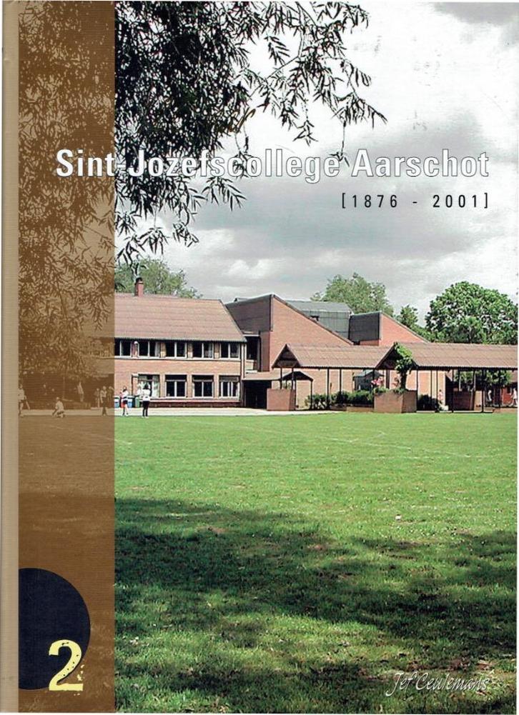 125 jaar Sint-Jozefscollege Aarschot.1876-2001. deel 2, Boeken, Geschiedenis | Stad en Regio, Zo goed als nieuw, 20e eeuw of later
