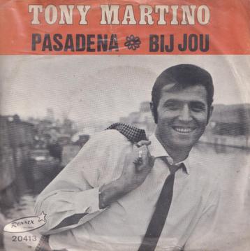 Tony Martino – Pasadena / Bij jou - Single beschikbaar voor biedingen