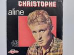 Christophe - Aline, Ophalen of Verzenden, Pop