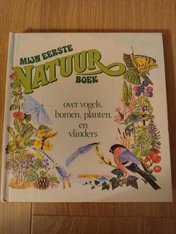 Mijn eerste natuurboek over vogels, bomen, planten en vlinde