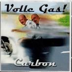 cd    /   Carbon   – Volle Gas !, Ophalen of Verzenden