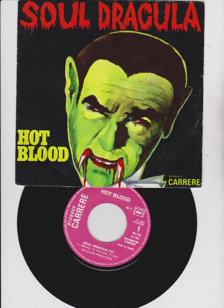 Hot Blood – Soul Dracula   1975, Cd's en Dvd's, Vinyl Singles, Zo goed als nieuw, Single, R&B en Soul, 7 inch, Ophalen of Verzenden
