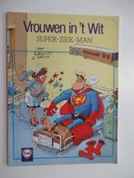 vrouwen in 't wit....nr.3...super-ziek-man, Boeken, Ophalen of Verzenden, Zo goed als nieuw