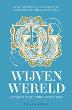 Wijvenwereld. Vrouwen in de middeleeuwse stad.  -  Haemers,, Verzenden
