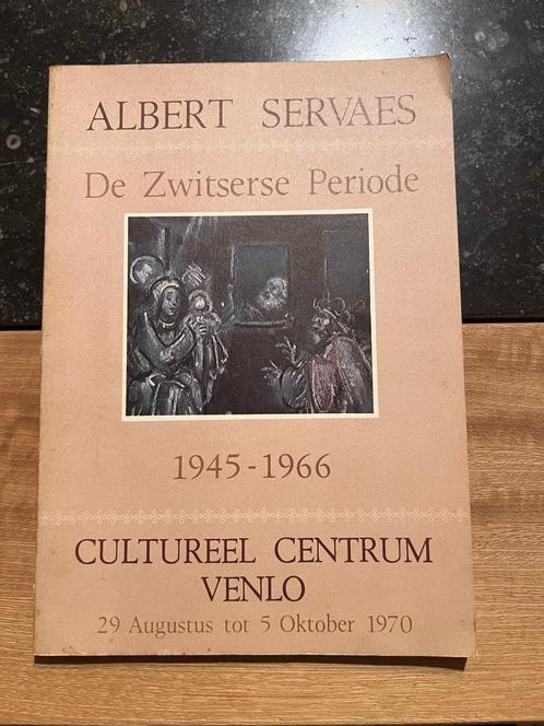 De Zwitserse Periode - Albert Servaes 1945 - 1966, Boeken, Kunst en Cultuur | Beeldend, Gelezen, Schilder- en Tekenkunst, Ophalen of Verzenden