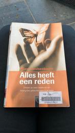 Mira Kirshenbaum - Alles heeft een reden, Boeken, Psychologie, Mira Kirshenbaum, Ophalen of Verzenden, Zo goed als nieuw