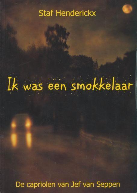 (a708) Ik was een smokkelaar, Boeken, Oorlog en Militair, Gelezen, Ophalen of Verzenden