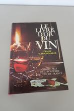 Le Livre D'or du Vin - Marabout - Frank Schoonmaker, Collections, Comme neuf, Autres types, France, Enlèvement ou Envoi