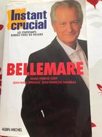 BELLEMARE: instant crucial Albin Michel, Utilisé