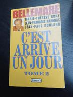 livre" C'est arrivé un  jour" Tome 2 Pierre Bellemare, Livres, Policiers, Utilisé, Enlèvement ou Envoi, Divers auteurs.