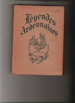 Légendes ardennaises - Caruel - D'Acremont - Sécheret - Vail, Livres, Contes & Fables, Utilisé, Enlèvement ou Envoi, Divers auteurs