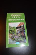 Courante kuip-en balkonplanten, Boeken, Wonen en Tuinieren, Gelezen, Ophalen of Verzenden, Tuinieren en Tuinplanten