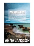 TeKoop Boek MARIA WERN EN DE VERMEENDE ONSCHULD Anna Jansson, Boeken, Ophalen of Verzenden, Zo goed als nieuw, Scandinavië