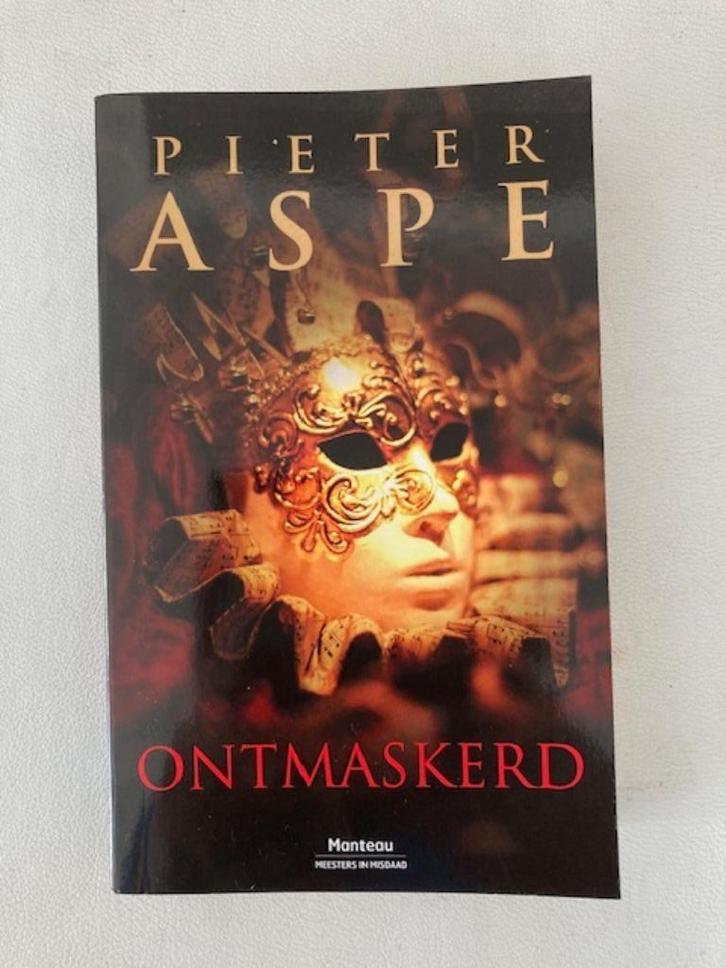 ONTMASKERD Pieter Aspe, Boeken, Thrillers, Zo goed als nieuw, België, Ophalen of Verzenden