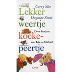 boek: lekker weertje,koekepeertje/Carry Slee & Dagmar Stam, Ophalen of Verzenden, Gelezen, Fictie algemeen, Voorleesboek