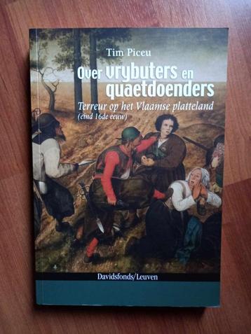 Over vrybuters en quaetdoenders - T. Piceu beschikbaar voor biedingen