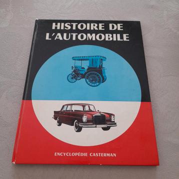 Histoire de l'Automobile  Encyclopédie Casterman. 