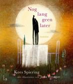 Kees Spiering - Nog lang geen later, Nieuw, Ophalen of Verzenden, Fictie, Kees Spiering