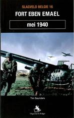 T. Saunders - Fort Eben-Emael 1940, Livres, Guerre & Militaire, Enlèvement ou Envoi, Neuf