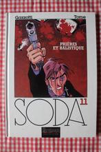 SODA - T11 - Prières et Balistique - EO - 2001 - TBE, Enlèvement ou Envoi, Une BD, Comme neuf, Gazotti/Tome