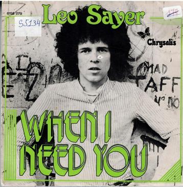 Vinyl, 7"   /   Leo Sayer – When I Need You