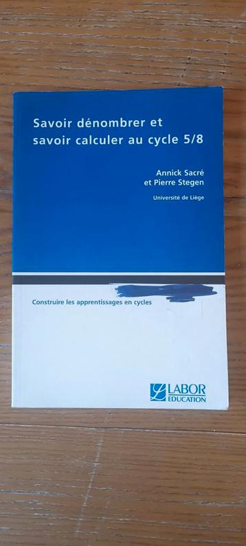 Livre d'enseignement / savoir dénombrer et savoir calculer beschikbaar voor biedingen