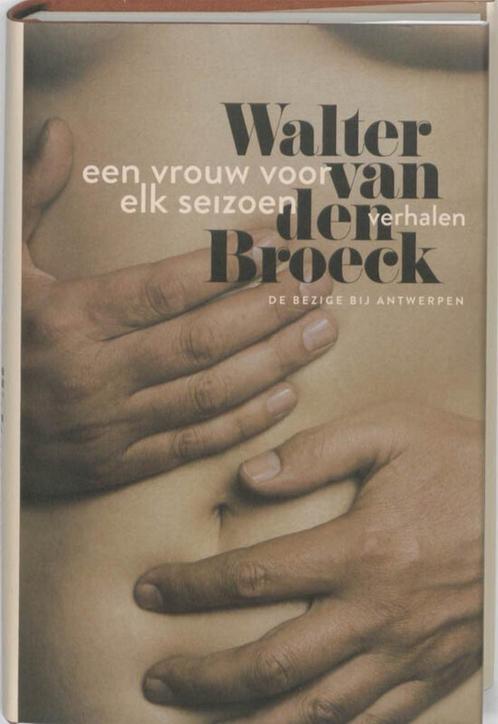 Te Koop Boek Een vrouw voor elk seizoen W.Van den Broeck, Boeken, Romans, Zo goed als nieuw, België, Ophalen of Verzenden