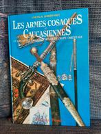 Les armes Cosaques et Caucasiennes, Laroslav Lebendynsky, Gelezen, Ophalen of Verzenden, Overige onderwerpen