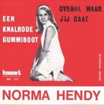 7"  Norma Hendy ‎– Een Knalrode Gummiboot, CD & DVD, Vinyles Singles, 7 pouces, En néerlandais, Utilisé, Enlèvement ou Envoi