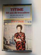 K7 audio- titine - 60 ans de trocadero, CD & DVD, Enlèvement ou Envoi, Utilisé