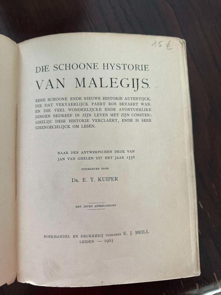 MIDDELEEUWEN ROS BEIAARD Die schoone hystorie van Malegijs., Boeken, Literatuur, Gelezen, Ophalen of Verzenden