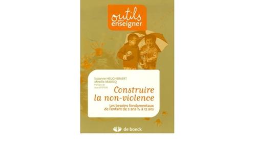 Guide pratique : Construire la non-violence chez les jeunes, Boeken, Schoolboeken, Zo goed als nieuw, Maatschappijleer, BSO, Ophalen
