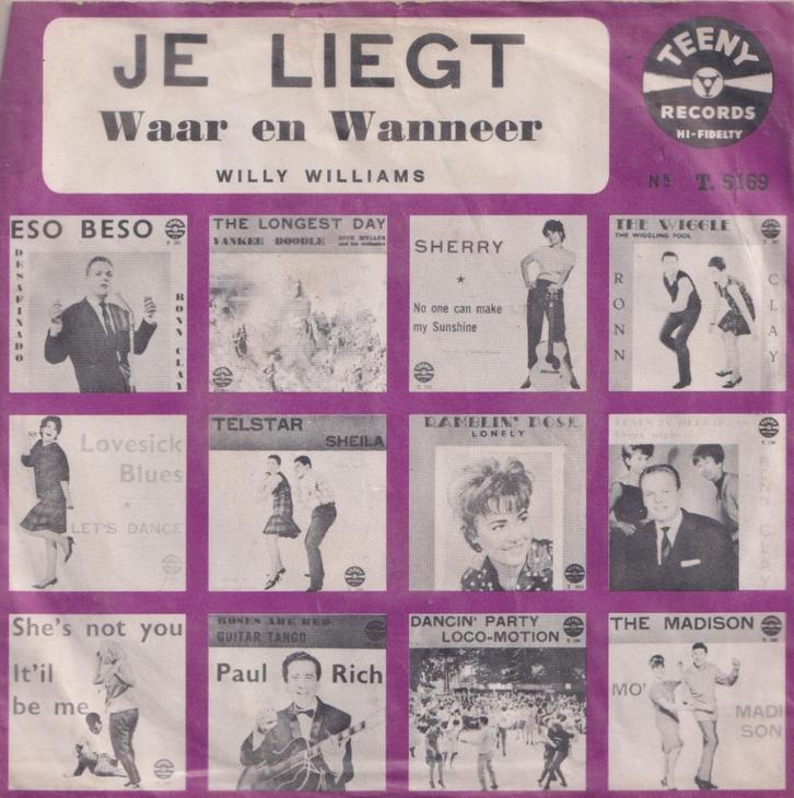 Willy Williams – Je liegt / Waar en wanneer - Single, Cd's en Dvd's, Vinyl Singles, Gebruikt, Single, Nederlandstalig, 7 inch