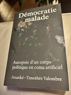 Démocratie malade – Timothée Valombre, Boeken, Politiek en Maatschappij, Ophalen of Verzenden, Zo goed als nieuw, Maatschappij en Samenleving