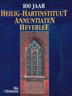 100 jaar Heilig-Hartinstituut Annuntiaten Heverlee, Boeken, Ophalen of Verzenden, Zo goed als nieuw