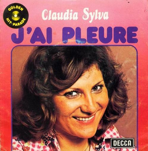 7"  Claudia Sylva ‎– J'ai Pleuré / Je Te Donne Mon Coeur, Cd's en Dvd's, Vinyl Singles, Zo goed als nieuw, Single, Pop, 7 inch