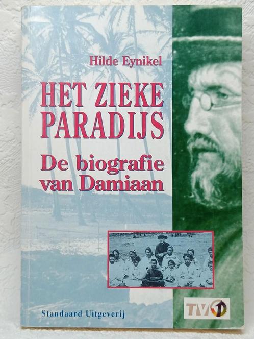Het zieke paradijs. De biografie van Damiaan, Livres, Biographies, Comme neuf, Religion, Enlèvement ou Envoi