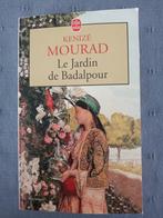 Kenize Mourad - Le Jardin de Badalpour, Comme neuf, Enlèvement ou Envoi