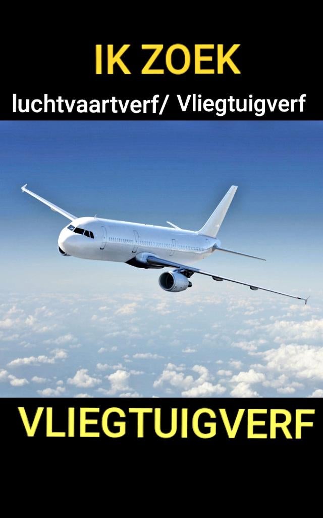 IK ZOEK  ! ! ! luchtvaartverf vliegtuigverf ! ! !, Ophalen, Gebruikt