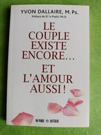 Le couple existe encore... Et l'amour aussi ! Yvon Dallaire, Enlèvement ou Envoi, Neuf, Yvon Dallaire