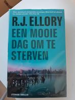 RJ Ellory - Een mooie dag om te sterven, Ophalen, Zo goed als nieuw