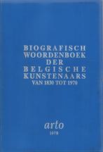 Biografisch woordenboek der Belgische kunstenaars 1830-1970, Diverse auteurs, Ophalen of Verzenden, Zo goed als nieuw, Overige onderwerpen
