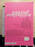 Passief architectuur, Ophalen of Verzenden, Zo goed als nieuw