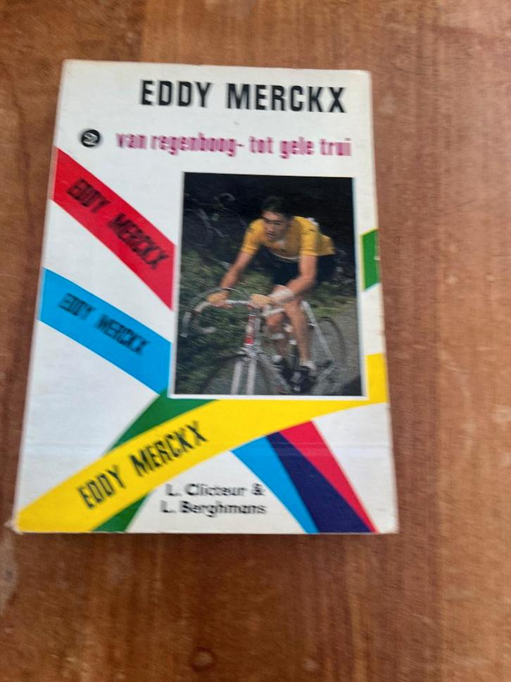 Eddy Merckx: Van regenboog tot gele trui-1970, Livres, Livres de sport, Utilisé, Course à pied et Cyclisme, Envoi