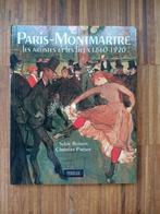 Paris-Montmartre: Les artistes et les lieux 1860-1920, Ophalen of Verzenden, Zo goed als nieuw