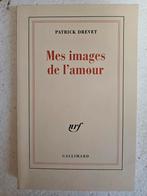 Patrick Drevet,  mes images de l'amour, boek nieuwstaat, Boeken, Literatuur, Ophalen of Verzenden