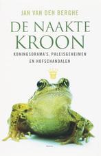 Te Koop Boek DE NAAKTE KROON Jan Van Den Berghe, Boeken, 20e eeuw of later, Jan Van Den Berghe, Europa, Ophalen of Verzenden