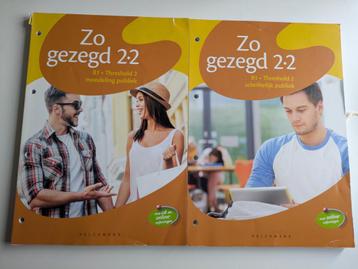 Zo gezegd 2.2 (Mondeling + Schriftelijk) beschikbaar voor biedingen