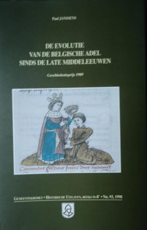 De evolutie van de Belgische adel sinds de late middeleeuwen, Boeken, Geschiedenis | Nationaal, Ophalen of Verzenden